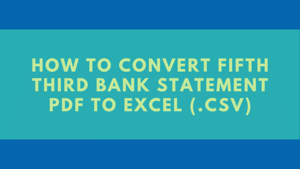 Convert Fifth Third PDF