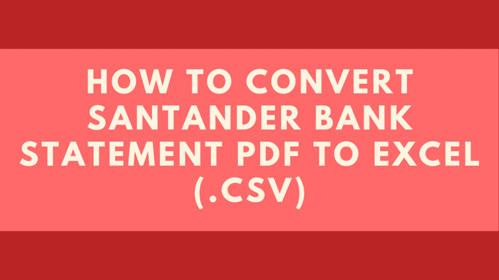 Convert Santander PDF